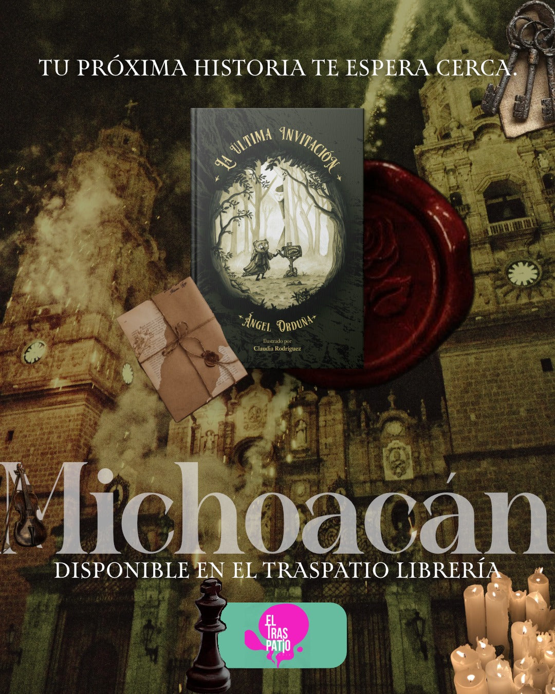 Punto de Venta Michoacan El Traspatio La Ultima Invitacion